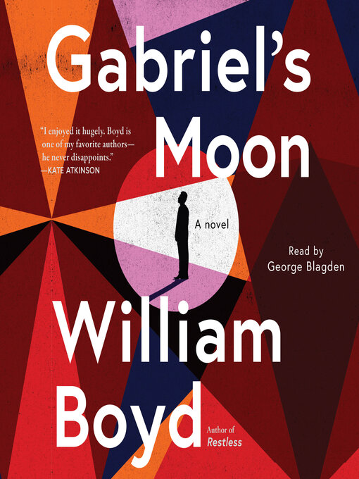 Title details for Gabriel's Moon by William Boyd - Wait list